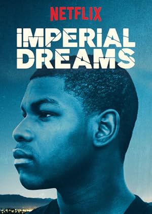 Cover image of the movie Imperial Dreams (2014)