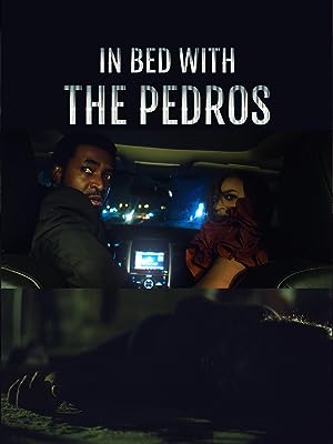 Cover image of the movie In Bed with the Pedros (2023)