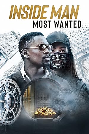 Cover image of the movie Inside Man: Most Wanted (2019)