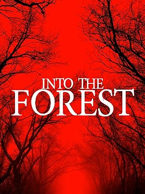 Cover image of the movie Into the Forest (2019)