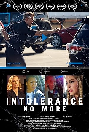 Cover image of the movie Intolerance: No More (2019)