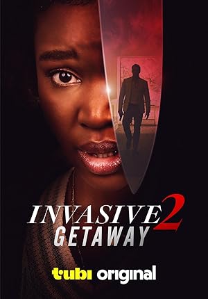 Cover image of the movie Invasive 2: Getaway (2025)