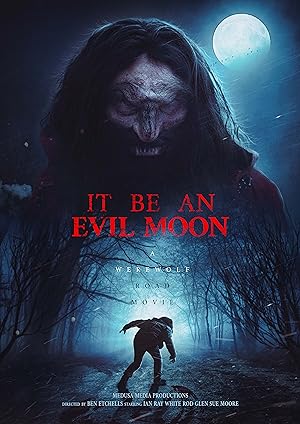 Cover image of the movie It Be an Evil Moon (2023)