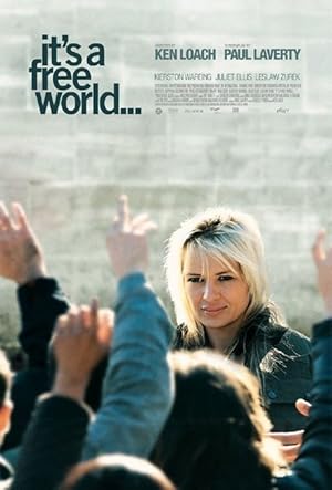 Cover image of the movie It's a Free World... (2007)