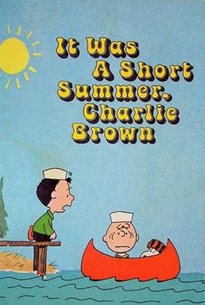 Cover image of the movie It Was a Short Summer, Charlie Brown (1969)
