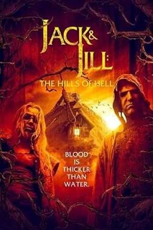 Cover image of the movie Jack & Jill: The Hills of Hell (2022)