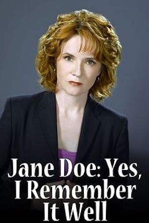 Cover image of the movie Jane Doe: Yes, I Remember It Well (2006)
