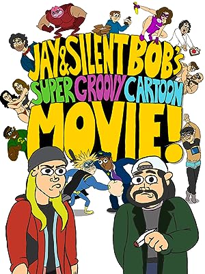 Cover image of the movie Jay and Silent Bob's Super Groovy Cartoon Movie (2013)