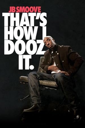 Cover image of the movie JB Smoove: That's How I Dooz It (2012)