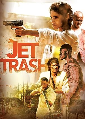 Cover image of the movie Jet Trash (2016)