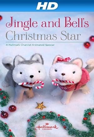 Cover image of the movie Jingle & Bell's Christmas Star (2012)