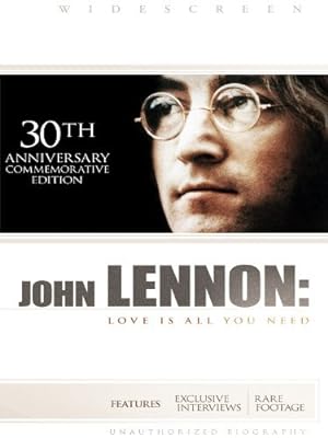 Cover image of the movie John Lennon: Love Is All You Need (2010)