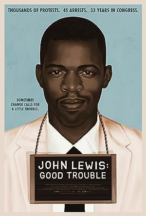 Cover image of the movie John Lewis: Good Trouble (2020)