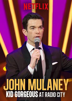 Cover image of the movie John Mulaney: Kid Gorgeous at Radio City (2018)