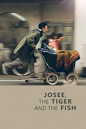 Cover image of the movie Josee, the Tiger and the Fish (2003)
