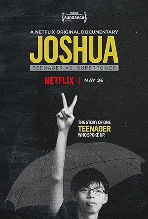 Cover image of the movie Joshua: Teenager vs. Superpower (2017)