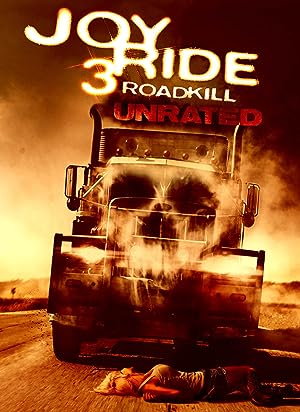 Cover image of the movie Joy Ride 3: Road Kill (2014)