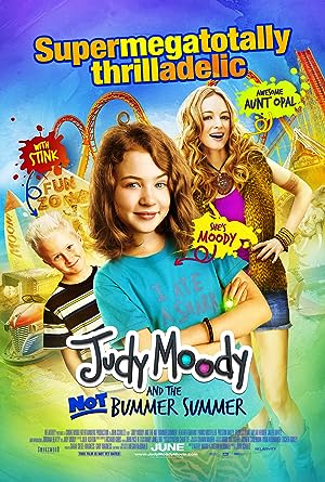 Cover image of the movie Judy Moody and the Not Bummer Summer (2011)