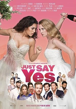 Cover image of the movie Just Say Yes (2021)