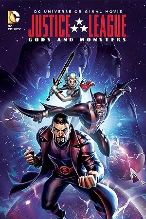 Cover image of the movie Justice League: Gods and Monsters (2015)