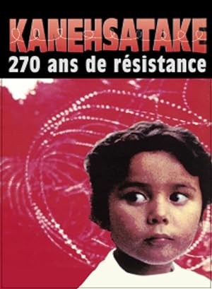 Cover image of the movie Kanehsatake: 270 Years of Resistance (1993)