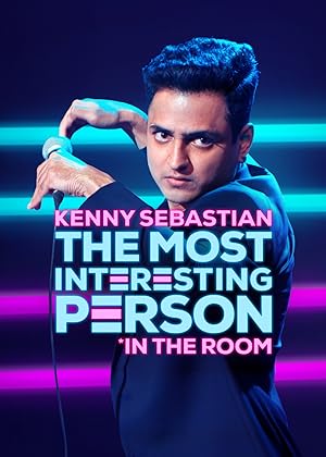 Cover image of the movie Kenny Sebastian: The Most Interesting Person in the Room (2020)