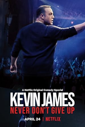 Cover image of the movie Kevin James: Never Don't Give Up (2018)