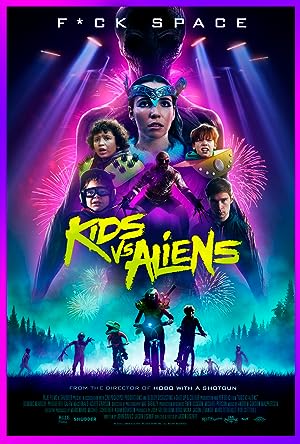 Cover image of the movie Kids vs. Aliens (2022)