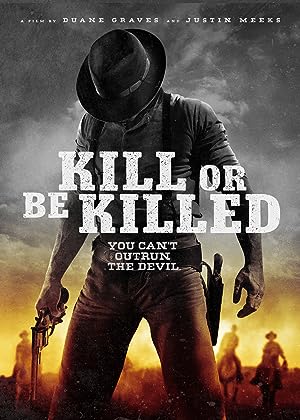 Cover image of the movie Kill or Be Killed (2015)