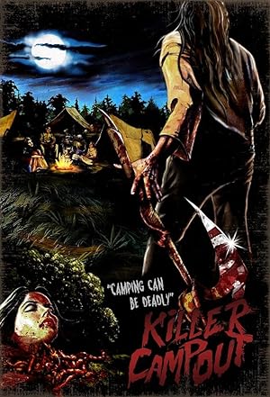 Cover image of the movie Killer Campout (2017)