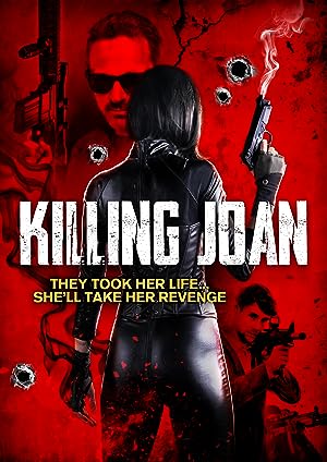 Cover image of the movie Killing Joan (2018)