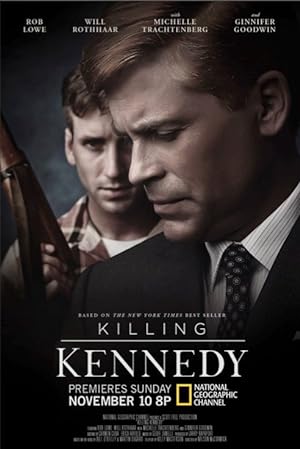 Cover image of the movie Killing Kennedy (2013)