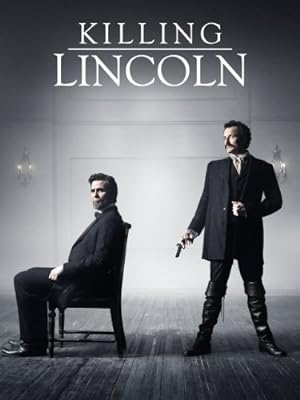 Cover image of the movie Killing Lincoln (2013)