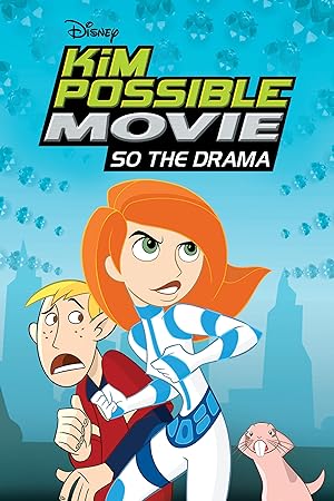 Cover image of the movie Kim Possible: So the Drama (2005)