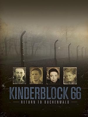 Cover image of the movie Kinderblock 66: Return to Buchenwald (2012)