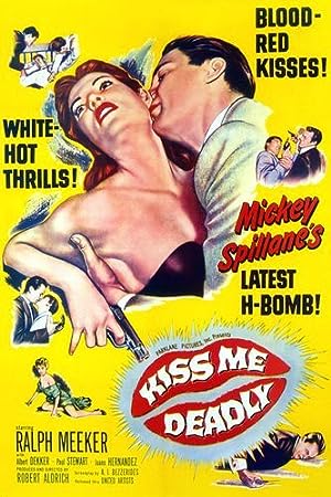 Cover image of the movie Kiss Me Deadly (1955)