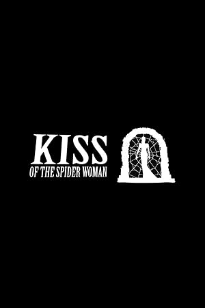 Cover image of the movie Kiss of the Spider Woman (2025)