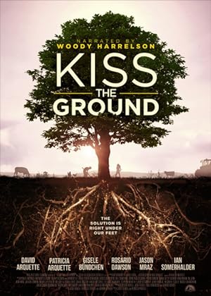 Cover image of the movie Kiss the Ground (2020)