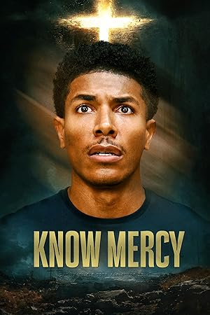 Cover image of the movie Know Mercy (2025)