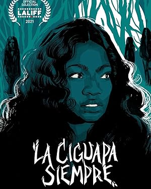 Cover image of the movie La Ciguapa Siempre (2021)