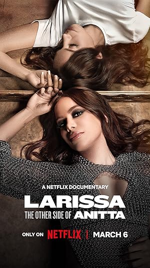 Cover image of the movie Larissa: The Other Side of Anitta (2025)