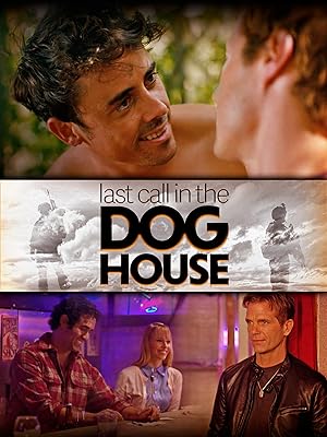 Cover image of the movie Last Call in the Dog House (2021)