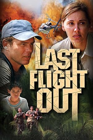 Cover image of the movie Last Flight Out (2004)