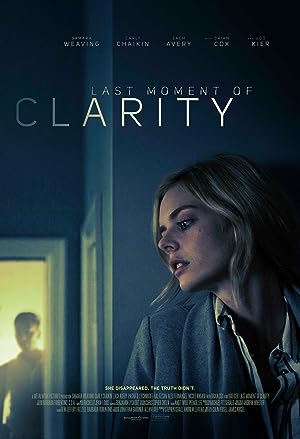 Cover image of the movie Last Moment of Clarity (2020)