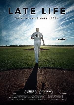 Cover image of the movie Late Life: The Chien-Ming Wang Story (2018)