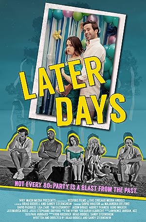 Cover image of the movie Later Days (2021)