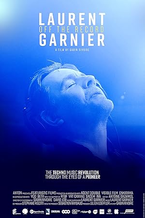 Cover image of the movie Laurent Garnier: Off the Record (2021)