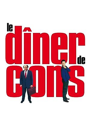 Cover image of the movie Le Dîner de Cons (1998)