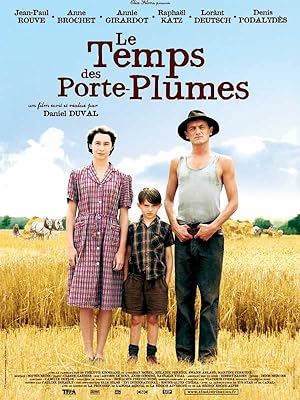 Cover image of the movie Le temps des porte-plumes (2006)