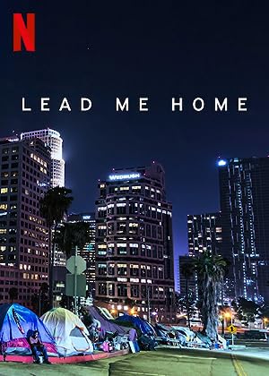 Cover image of the movie Lead Me Home (2021)